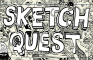 Sketch Quest