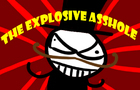 The Exploding asshole