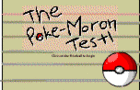 The Poke-Moron Test