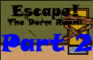 Escape! The Dorm Room Pt2
