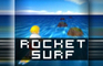 Rocket Surf