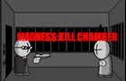 madness: kill chamber