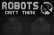 Robots can't think