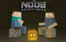 The Noob Adventures Episode 5