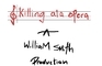 Killing ala Opera