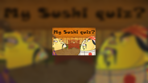 My Sushi Quiz