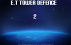 E.T Tower Defence 2