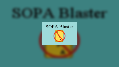 SOPA Blaster