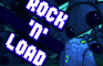 Rock 'N' Load