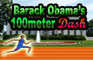 Barack Obama's 100meter D