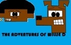 The Adventures of WillieD