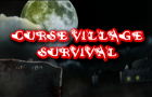 Curse Village Survival