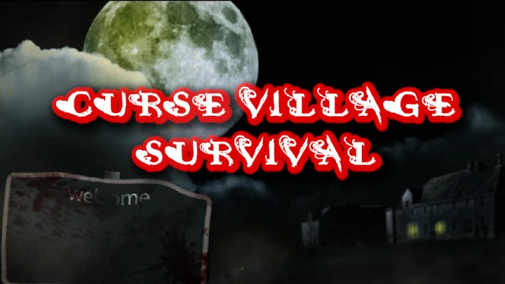 Curse Village Survival