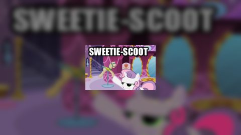 Space to SweetieScoot