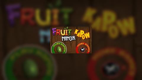 Fruit Ninja Kapow