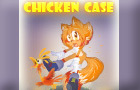 Chicken Case