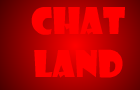 Chat Land