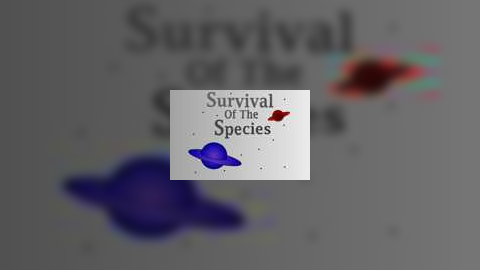 Survival Of The Species