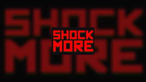 Shock More