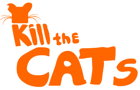 Kill the Cats