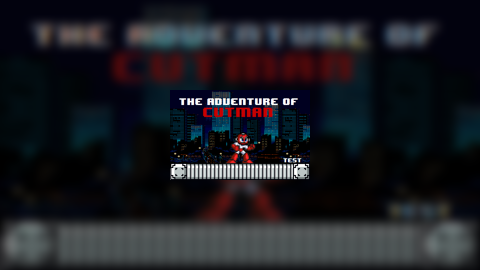 The Adventure of Cutman [Test Game]