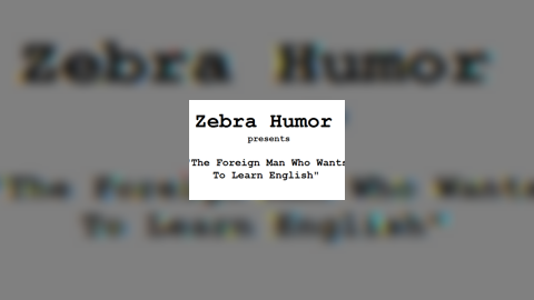 Zebra Joke: Foreign Man