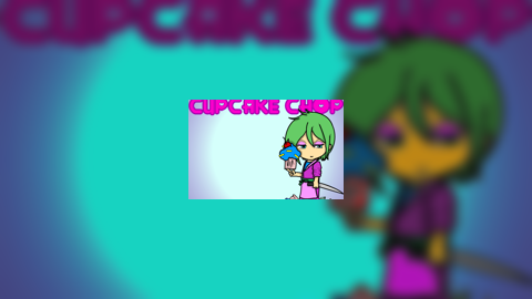 Cupcake Chop