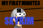 First Minutes In Skyrim