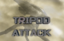 Tripod Attack