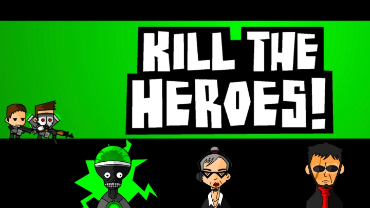 Kill the Heroes