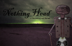 Nothing Head Ep.1