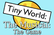 Tiny World: The Musical: 