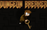Dungeon Breaker