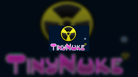 TinyNuke