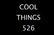 Cool Things 526