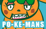 Po-ke-mans