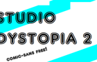 Studio Dystopia 2