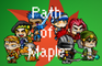 Path of Maple - Ep.2 (Pt)