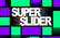 Super Slider