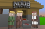 The Noob Adventures Episode 10