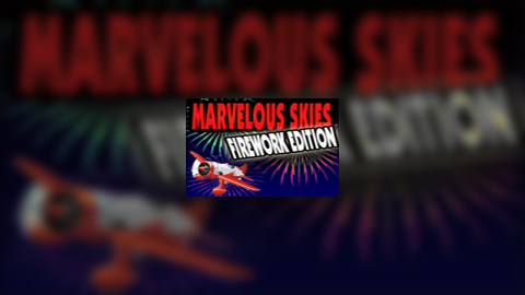 MarvelousSkiesFirework Ed