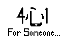 For Someone... (beta)