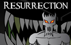 Resurrection: Genesis