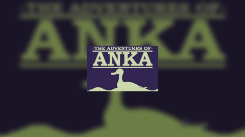 The Adventures of Anka