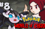 Pkmn: World of Chaos Ep 8