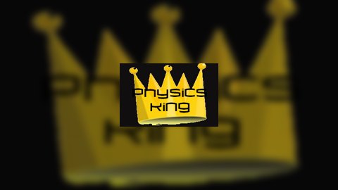 Physics King