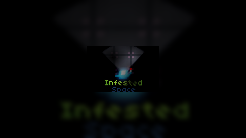 InfestedSpace