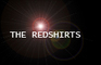 The Redshirts Ep 1