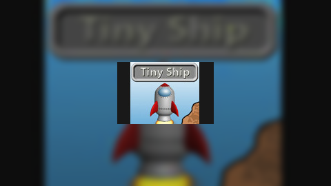 Tiny Ship Full