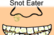 Snot Eater